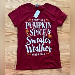 NWT pumpkin spice sweater weather maroon t shirt small fall vibes small S